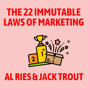 The 22 Immutable Laws of Marketing Cover